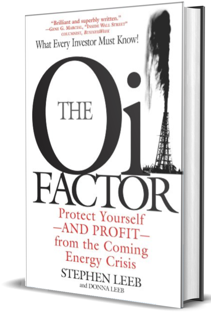 Notable Predictions On Economics, Finance and Investing- The Oil Factor by Dr. Stephen Leeb